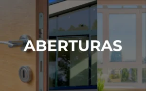 Aberturas en construcción: Qué son, tipos, ventajas y desventajas