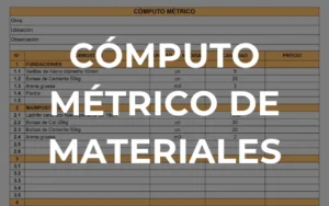 Cómputo métrico de materiales: Qué es y cómo hacer uno