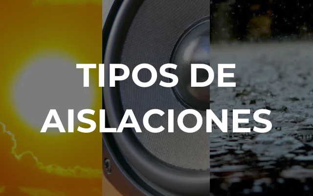 TIPOS DE AISLACIONES - Imagen destacada