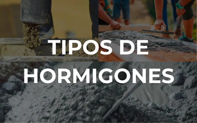 TIPOS DE HORMIGONES - Imagen destacada