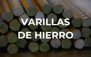 Varillas de hierro para construcción: Para que sirven, tipos y medidas