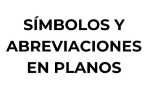 Símbolos y abreviaciones que se utilizan en los planos de arquitectura