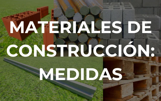 MATERIALES DE CONSTRUCCIÓN: MEDIDAS - Imagen destacada