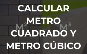 Cómo calcular el metro cuadrado y cúbico – Ejemplos