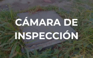 Qué es la cámara de inspección en instalación sanitaria
