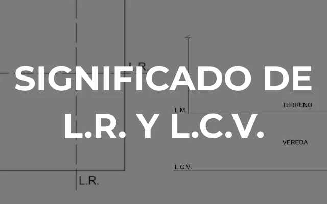 SIGNIFICADO DE L.R. Y L.C.V. - Imagen destacada